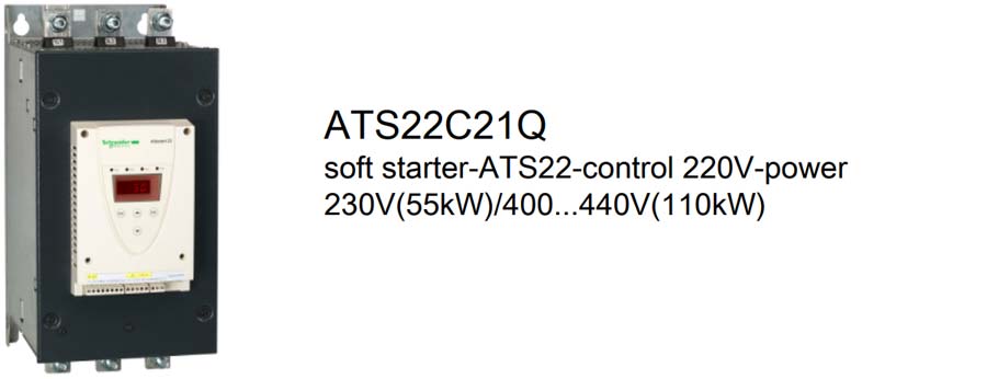 مروری بر سافت استارتر 110 کیلووات ATS22 اشنایدر، کد فنی ATS22C21Q